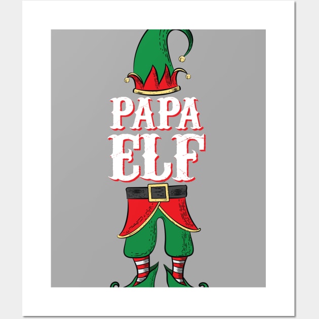 Papa Elf - Mom and Dad Matching Family Christmas design Wall Art by Vector Deluxe